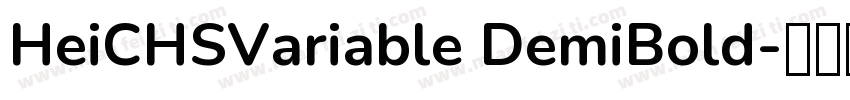 HeiCHSVariable DemiBold字体转换